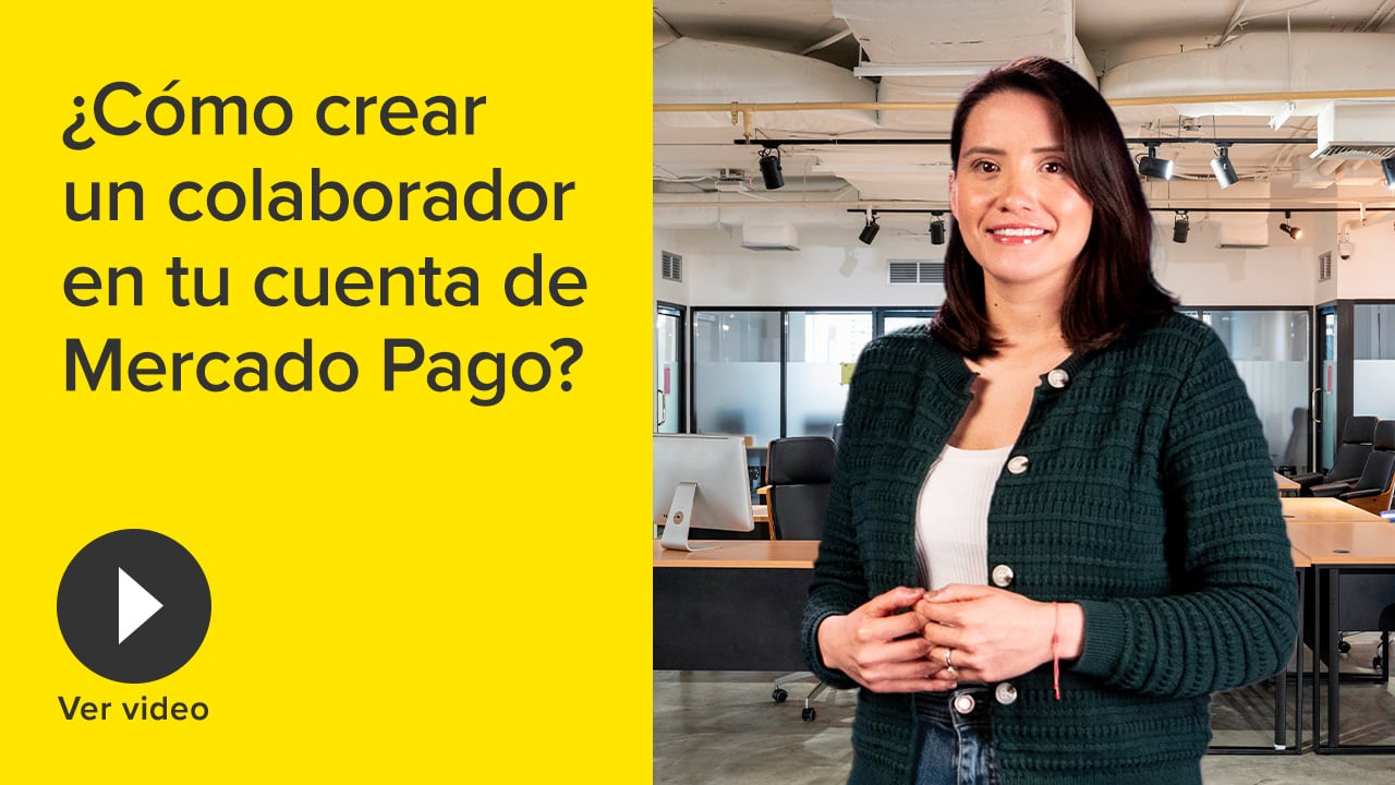 Thumbnail-Como-crear-un-colaborador-en-tu-cuenta-de-Mercado-Pago-MP-Ene25